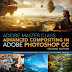 Adobe Master Class - Advanced Compositing in Adobe Photoshop CC