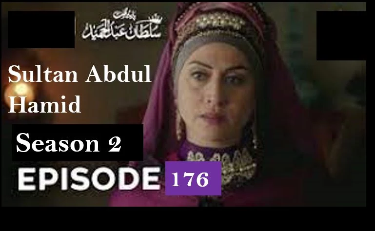 Recent,Sultan Abdul Hamid,Sultan Abdul Hamid Episode 176 in urdu by PTV,Sultan Abdul Hamid Episode 176 in urdu,Payitaht abdul hamid in urdu ptv,Sultan Abdul Hamid by avsseries,