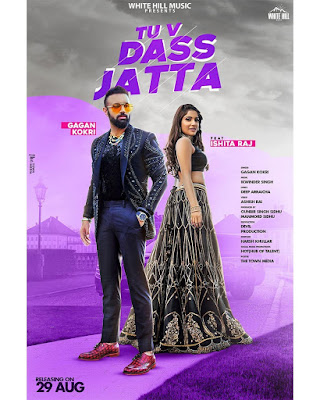 Tu V Dass Jatta Lyrics - Gagan Kokri Ft Ishita Raj | Tu V Dass Jatta Lyrics In English | तू वि दस् जट्टा Tu V Dass Jatta Lyrics In Hindi | ਤੂੰ ਵੀ ਦੱਸ ਜੱਟਾ Tu V Dass Jatta Lyrics In Punjabi