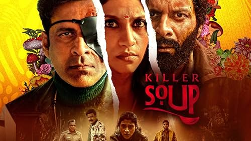 Killer Soup Web Series on OTT platform  Netflix - Here is the  Netflix Killer Soup wiki, Full Star-Cast and crew, Release Date, Promos, story, Character.