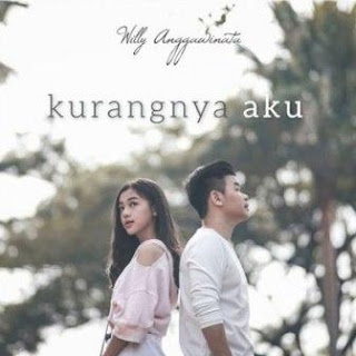  Lagu ini masih berupa single yang didistribusikan oleh label Willy Anggawinata Lirik Lagu Willy Anggawinata - Kurangnya Aku