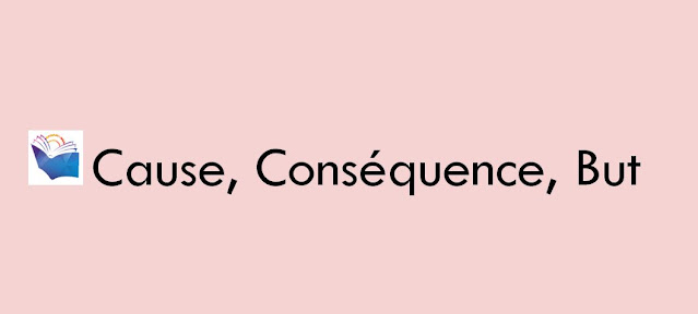 L2 : Cause, Conséquence & But