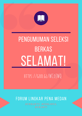 PENGUMUMAN LOLOS TAHAP BERKAS OPREC FLP MEDAN 2019