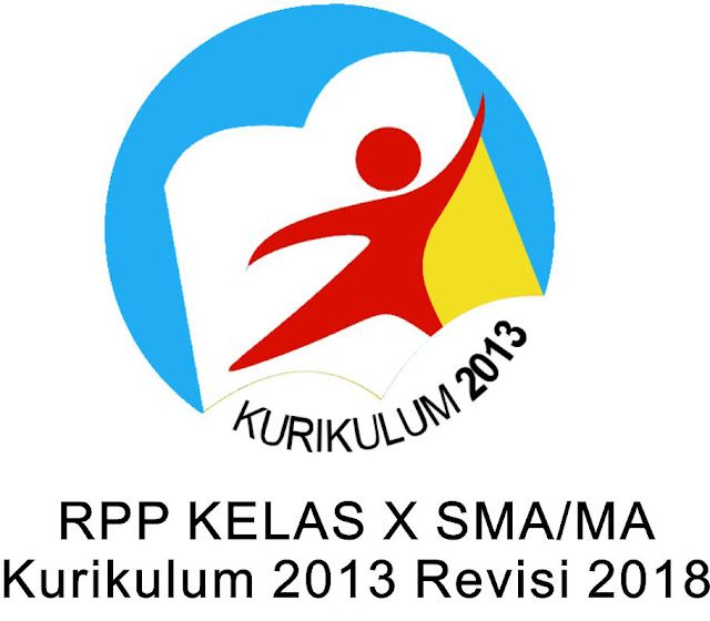 RPP kelas 10 untuk SMA/SMK Kurikulum 2013 Revisi 2018