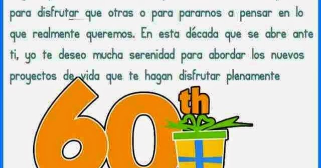 Felicitaciones para 60º cumpleaños ~ Frases de cumpleaños