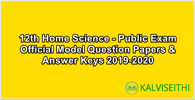 12th Public Exam -  Official Model Questions Paper 2019-2020 | Home Science