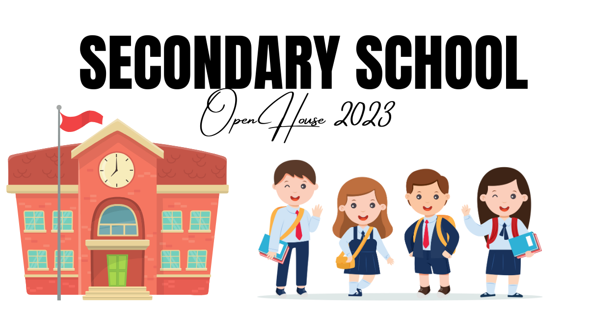 Secondary School Open House Dates 2023