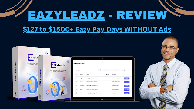 EazyLeadz Review - $127 to $1500