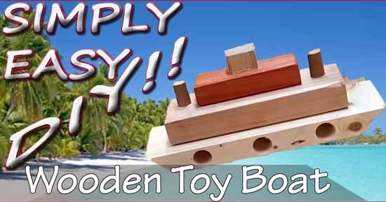 simply easy diy: diy simple wooden toy boat