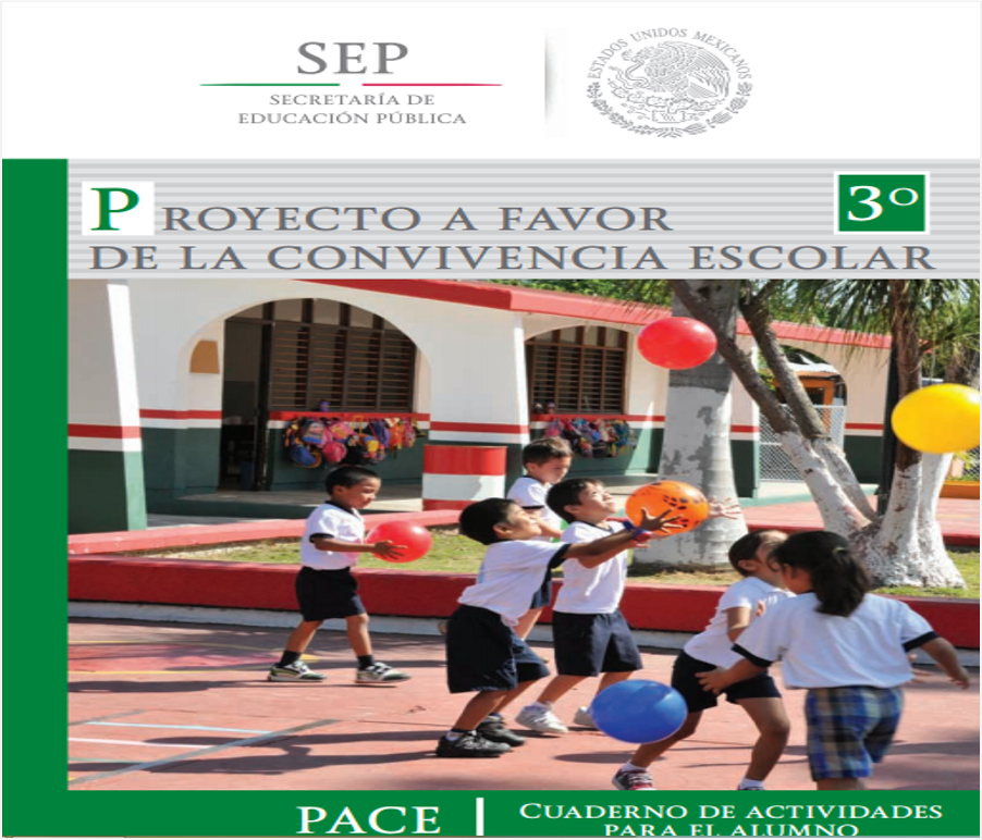 Proyecto a Favor de la Convivencia Escolar (PACE) - Guía para el alumno