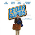 Today's Viewing: Cedar Rapids + The Veteran + Four Lions