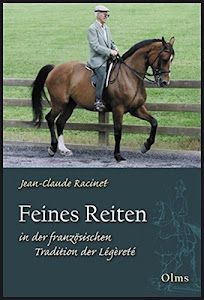 Feines Reiten in der französischen Tradition der Légèreté (Documenta Hippologica)