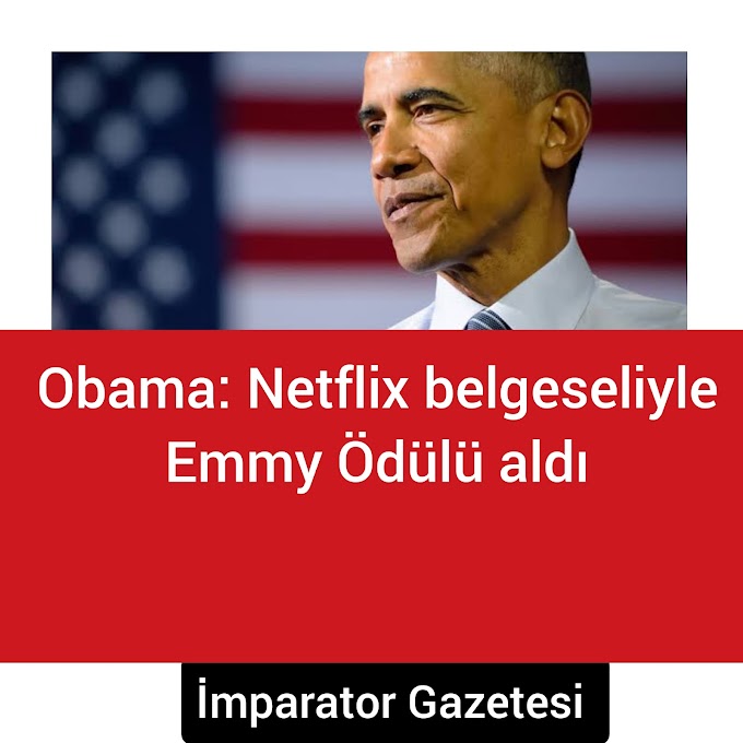 Obama: Netflix belgeseliyle Emmy Ödülü aldı