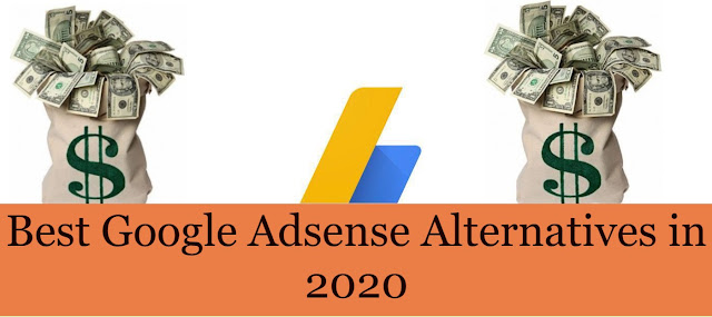 best Google Adsense alternative in 2020