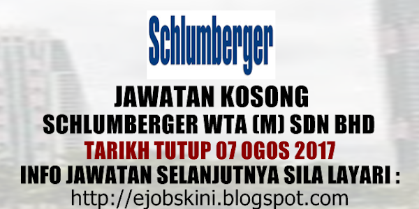 Jawatan Kosong Schlumberger WTA (M) Sdn Bhd - 07 Ogos 2017