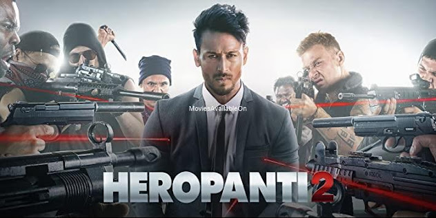 Heropanti 2 watch full movie online