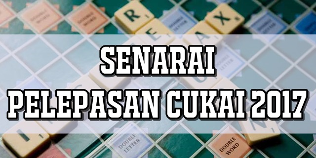 Senarai Pelepasan Cukai 2017