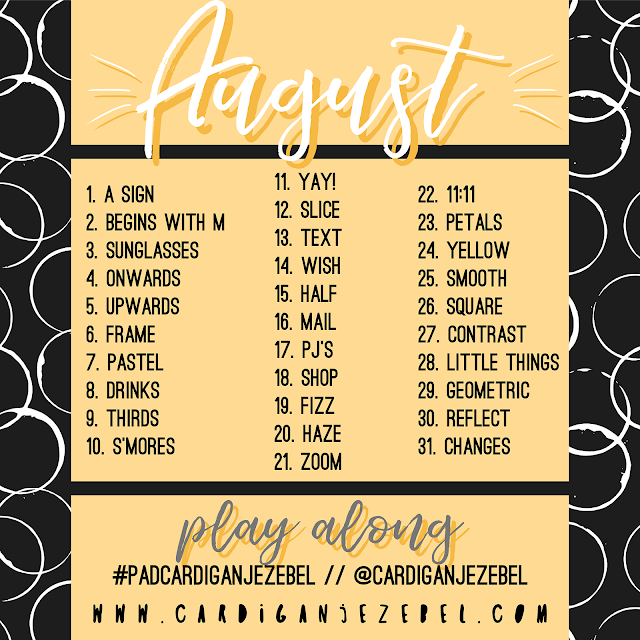 August photo a day challenge 2017 Summer photography ideas
