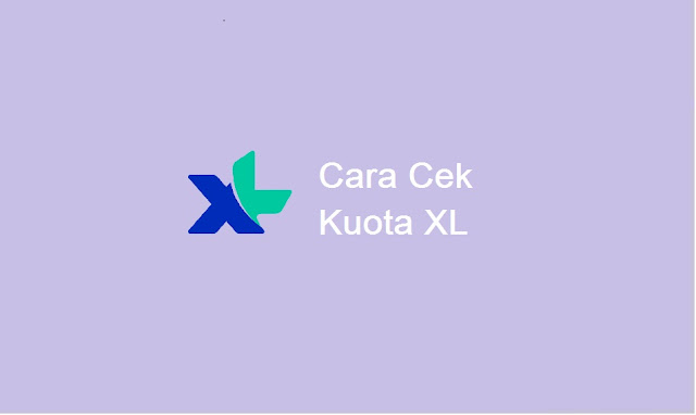 cara cek kuota XL dengan Mudah