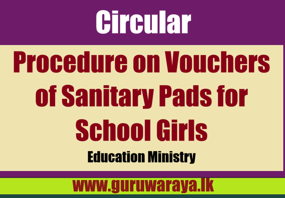 Circular - Procedure on Vouchers of Sanitary Pads for School GIrls