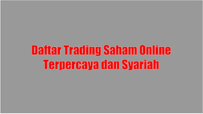 Daftar Trading Saham Online Terpercaya dan Syariah