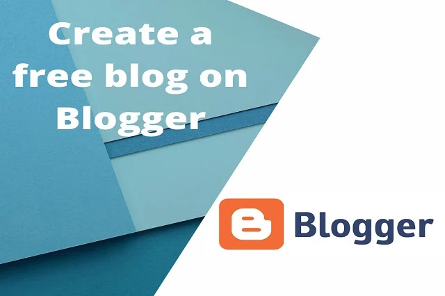 Create a free blog on Blogger