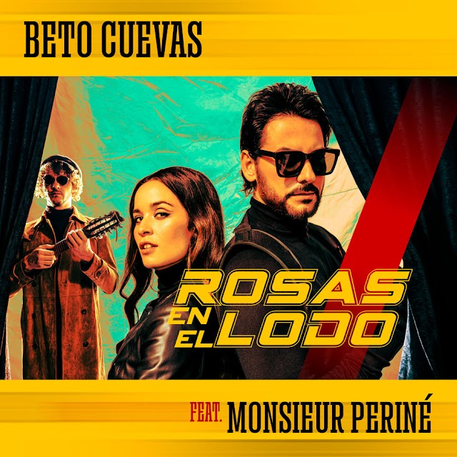 Beto Cuevas - Rosas en el Lodo (feat. Monsieur Periné) - Single [iTunes Plus AAC M4A]