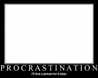 Procrastination Motivational Poster on Procrastination Motivational Poster Jpg