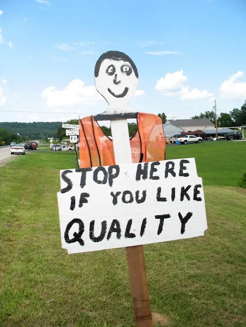 Yard Sale Sign - Stop Here if You Like Quality