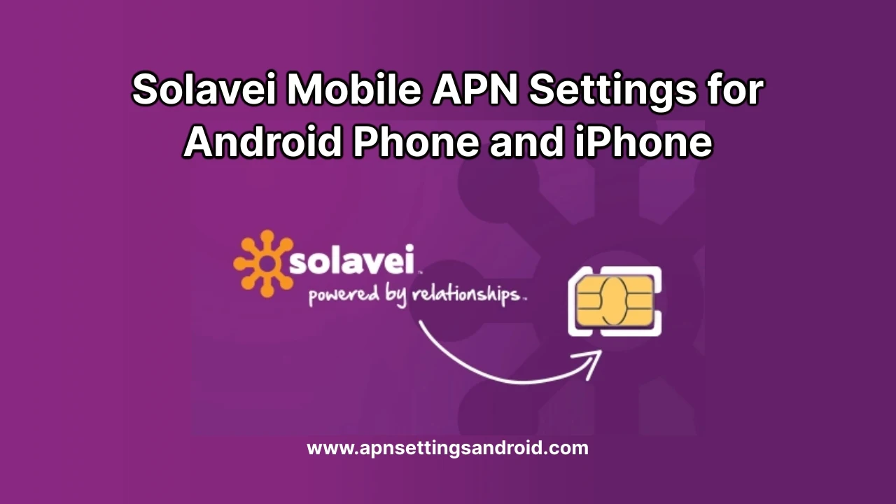 Solavei Mobile APN