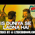 Is Duniya Se Ladna Hai song Lyrics - Bangistan(2015) Abhishek Nailwal, Suraj Jagan,Riteish Deshmukh, Pulkit Samrat