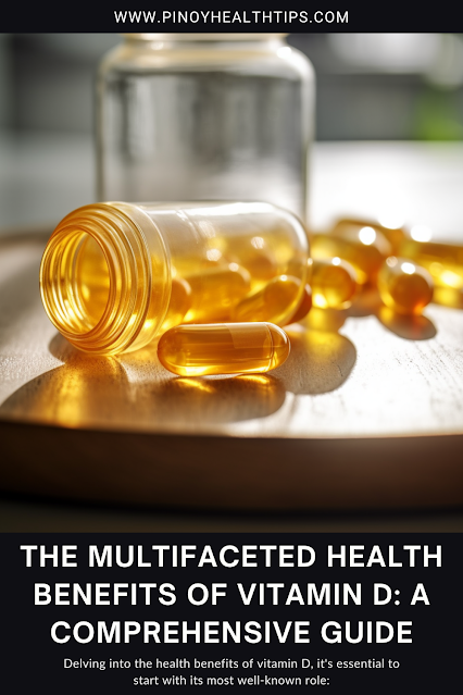 The Multifaceted Health Benefits of Vitamin D: A Comprehensive Guide