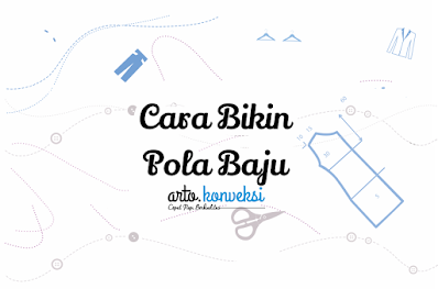 cara bikin pola baju