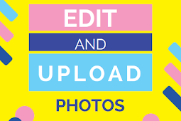 How to edit and upload photos