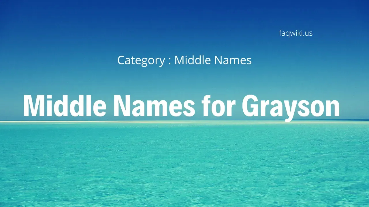 middle names for Grayson