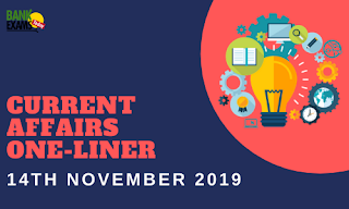 Current Affairs One-Liner: 14th November 2019