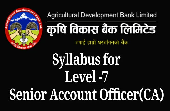 Syllabus for Level -7 Senior Account Officer(CA)