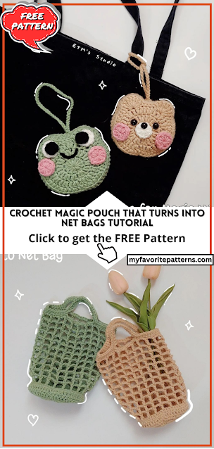 Crochet Magic Pouch that turns into Net Bags Tutorial