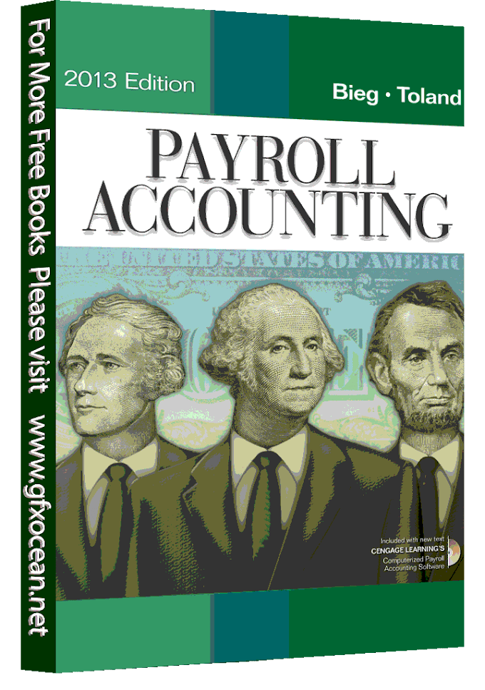 Payroll Accounting PDF by Bernard J. Bieg 2013 Edition Download Free