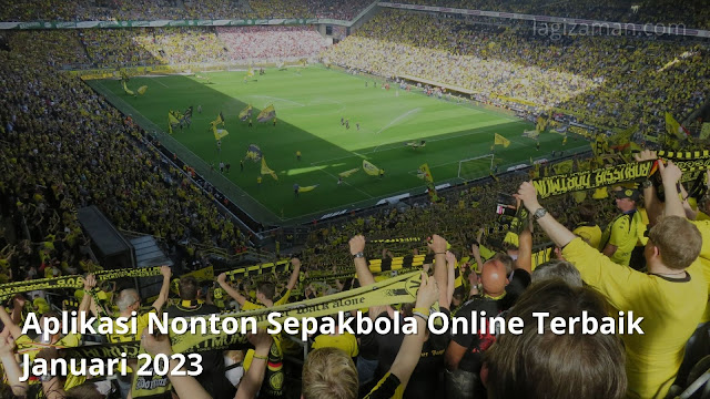 Aplikasi Nonton Sepakbola Online Terbaik Januari 2023