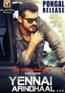 Yennai Arindhaal (2015) full Tamil Movie Watch Online Bluray 720p