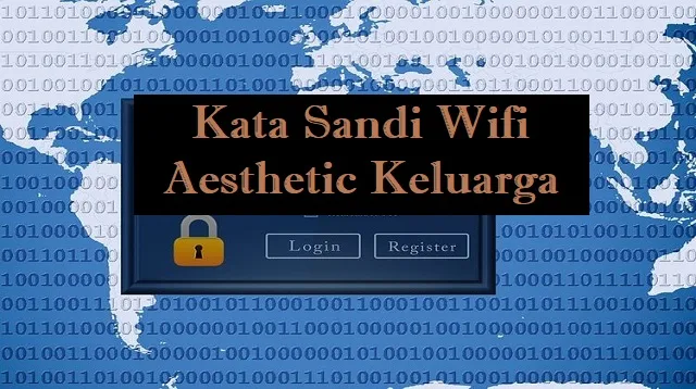 Kata Sandi Wifi Aesthetic