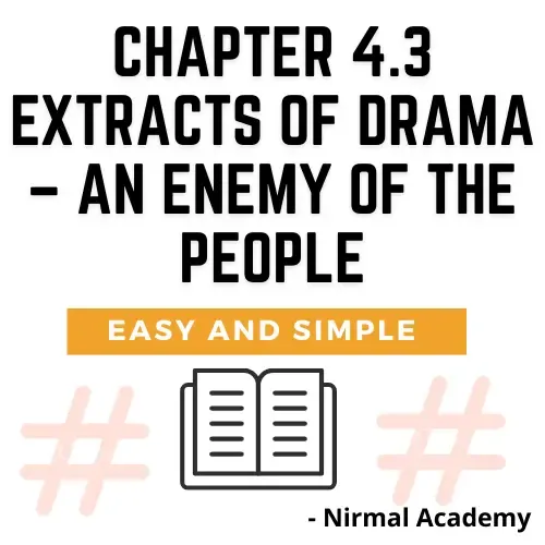 Chapter 4.3 Extracts of Drama – An Enemy of the People