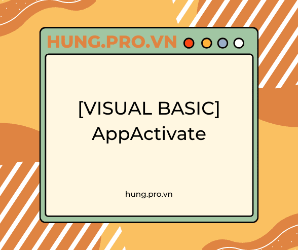 [VISUAL BASIC] AppActivate