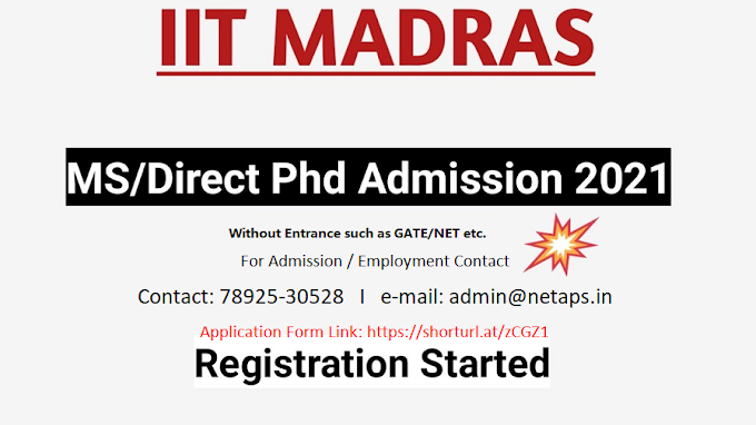 Direct Ph.D. / M.S. (by Research) ADMISSION @ IIT MADRAS FOR JANUARY 2022, Application Fee 3500/- Last Date 11th Nov 2021