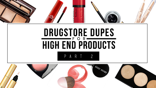 Drugstore Dupes for High End Products chanel ysl giorgio armani