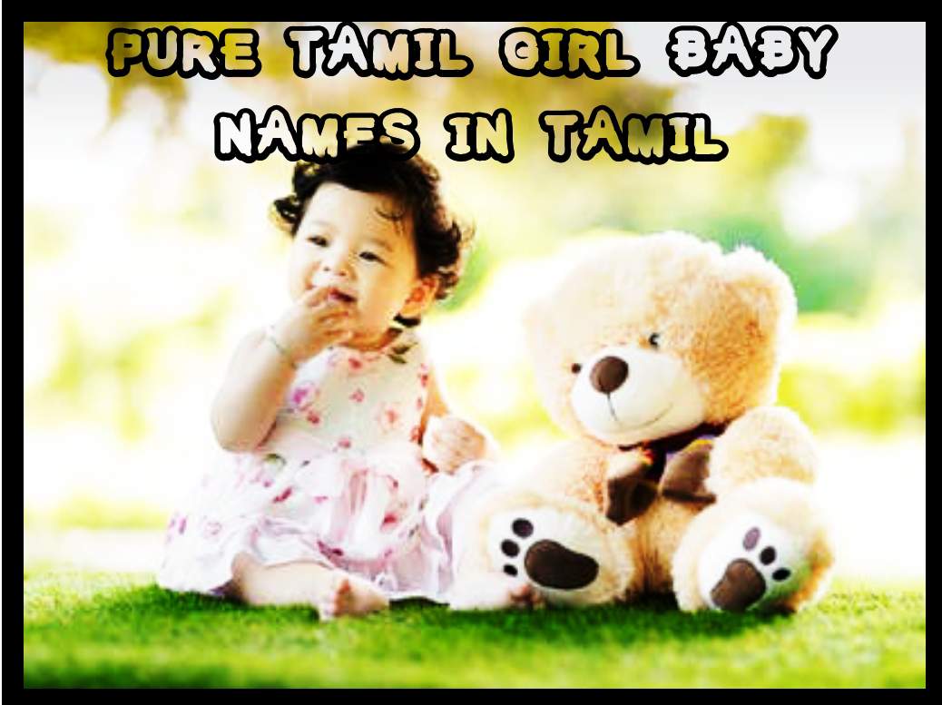 Pure Tamil Baby Girl Names in Tamil