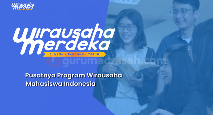 Program Wirausaha Merdeka Kemendikbud, Yuk Belajar Jadi Entrepreneur!