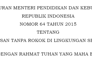 √ Tempat Tanpa Rokok Di Lingkungan Sekolah Menurut Permendikbud Ri
Nomor 64 Tahun 2019