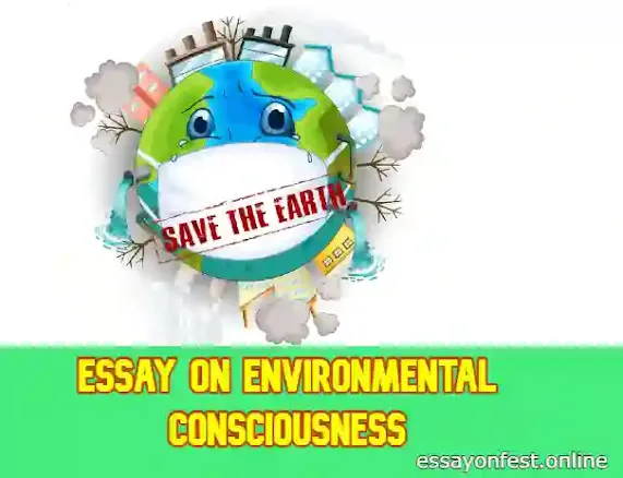 Essay On Environmental Consciousness